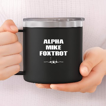 Discover Fighter Plane Alpha Mike Foxtrot Fighter Jet 14oz Stainless Steel Tumblers