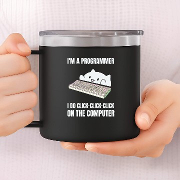 Discover Im A Programmer I Do ClickClickClick On The Computer 5 Baseball Tees 14oz Stainless Steel Tumblers