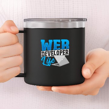 Discover Web Developer Life Web Developer Programmer 14oz Stainless Steel Tumblers