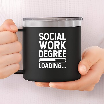 Discover Social Work Degree Loading 1 Zip 14oz Stainless Steel Tumblers
