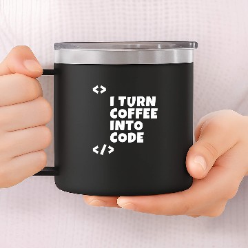 Discover I turn coffee into code Programmer Developer 14oz Stainless Steel Tumblers