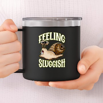 Discover Funny Feeling Sluggish Design Runners and Night Shift Worker 14oz Stainless Steel Tumblers