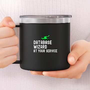 Discover Funny Database Administrator Job Query Programmer Wizard 14oz Stainless Steel Tumblers