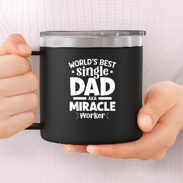 Discover Worlds bests single Dad AKA Miracle Worker Father Day Baseball Tees 14oz Stainless Steel Tumblers