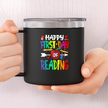 Discover Happy First Day Of Reading Teacher Students Baseball Tees 14oz Stainless Steel Tumblers