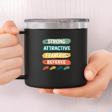Discover Strong Attractive Fearless Referee Baseball Tees 14oz Stainless Steel Tumblers