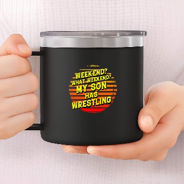 Discover Weekend What Weekend My Son has Wrestling Baseball Tees 14oz Stainless Steel Tumblers