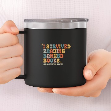 Discover I Survived Reading Banned Books Book Lover Reader Bookworm 14oz Stainless Steel Tumblers