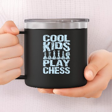 Discover Cool Kids Play Chess Player Board Game Master Chess Board 14oz Stainless Steel Tumblers