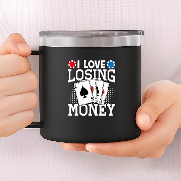 Discover I Love Losing Money 6 Baseball Tees 14oz Stainless Steel Tumblers
