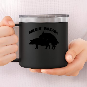 Discover Makin' Bacon 14oz Stainless Steel Tumblers