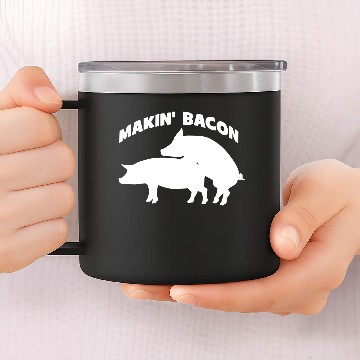 Discover Makin' Bacon 14oz Stainless Steel Tumblers