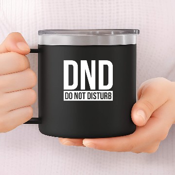 Discover DND DO NOT DISTURB 14oz Stainless Steel Tumblers