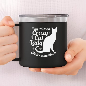 Discover Cat - Crazy cat lady 14oz Stainless Steel Tumblers