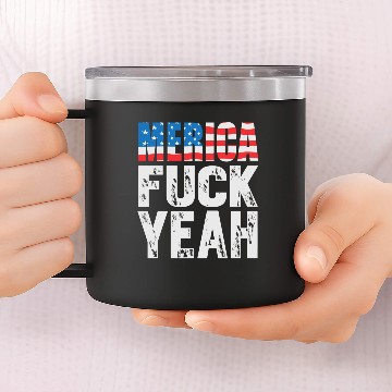 Discover Merica - Merica - Fuck Yeah! 14oz Stainless Steel Tumblers