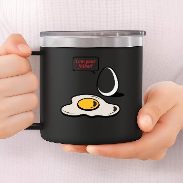 Discover Fried Egg, I Am Your Father! 14oz Stainless Steel Tumblers