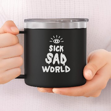 Discover Sick Sad World 14oz Stainless Steel Tumblers