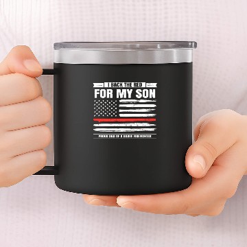Discover Thin Red Line Son Firefighter Support 14oz Stainless Steel Tumblers