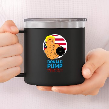 Discover Donald Pump Funny Gym 14oz Stainless Steel Tumblers