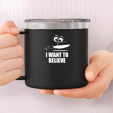 Discover I Want To Believe 14oz Stainless Steel Tumblers