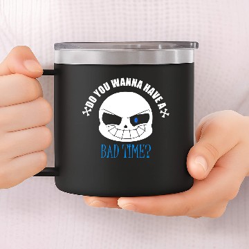 Discover Undertale - Bad time?? 14oz Stainless Steel Tumblers