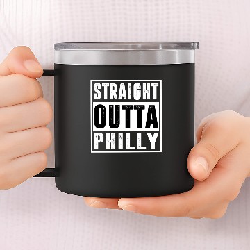 Discover Straight Outta Philly 14oz Stainless Steel Tumblers