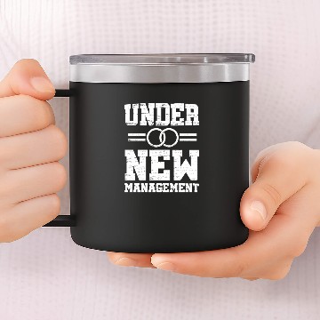 Discover Under New Management, just married 14oz Stainless Steel Tumblers