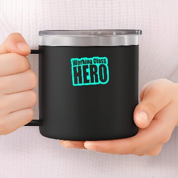 Discover Working Class Hero 14oz Stainless Steel Tumblers