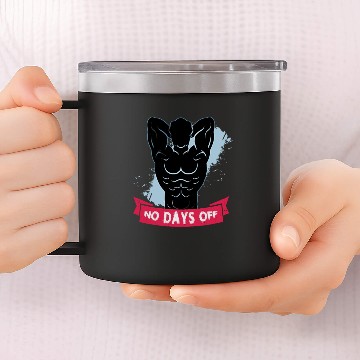 Discover no days off 14oz Stainless Steel Tumblers
