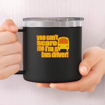 Discover Bus driver 14oz Stainless Steel Tumblers