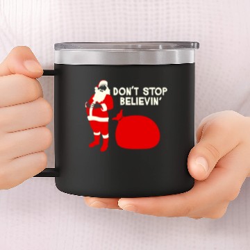 Discover Don t Stop Believin 14oz Stainless Steel Tumblers