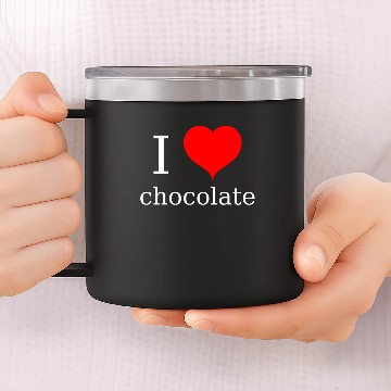 Discover i love chocolate 14oz Stainless Steel Tumblers