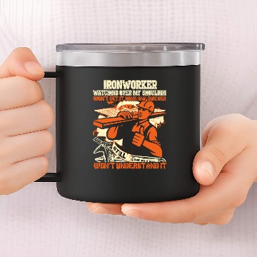 Discover Ironworker Watching Over My Shoulder 14oz Stainless Steel Tumblers