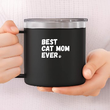 Discover Best Cat Mom Ever 14oz Stainless Steel Tumblers