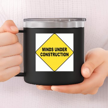 Discover MINDS UNDER CONSTRUCTION 14oz Stainless Steel Tumblers