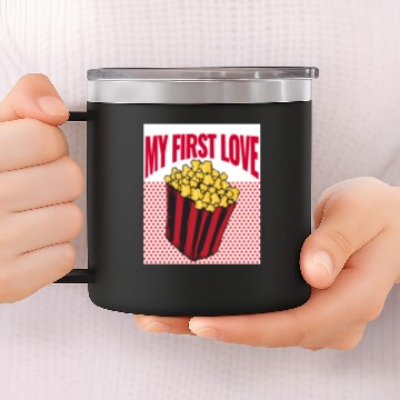 Discover My first Love - Popcorn 14oz Stainless Steel Tumblers