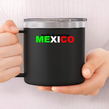 Discover Mexico,Mexican,Mexican Nationality 14oz Stainless Steel Tumblers