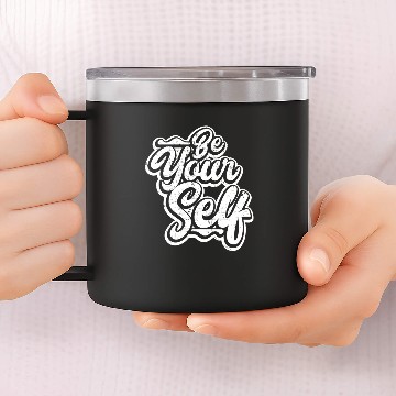 Discover Be Yourself 14oz Stainless Steel Tumblers
