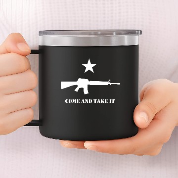 Discover Come and Take It 14oz Stainless Steel Tumblers