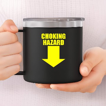 Discover CHOKING HAZARD 14oz Stainless Steel Tumblers