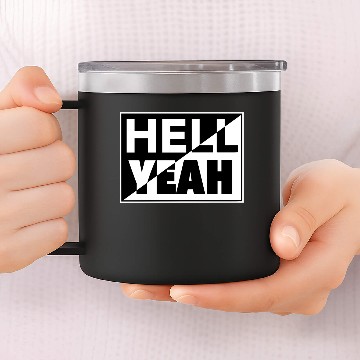 Discover Hell Yeah 14oz Stainless Steel Tumblers