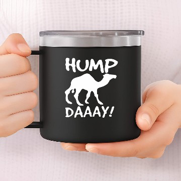 Discover Camel HUMP Day 14oz Stainless Steel Tumblers