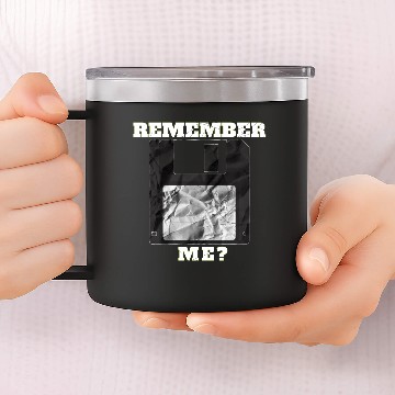 Discover Remember Me? Old School Technology Design 14oz Stainless Steel Tumblers