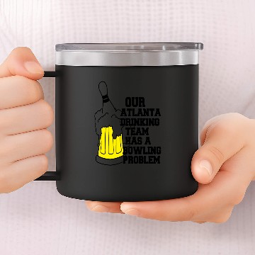 Discover Atlanta bowling problem 14oz Stainless Steel Tumblers