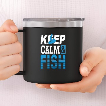 Discover Keep calm & Fish Gift Trout Catfish Angling 14oz Stainless Steel Tumblers