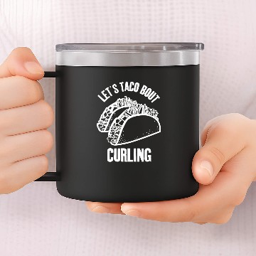Discover Let's Taco Bout Curling Geschenk Gift Curl 14oz Stainless Steel Tumblers