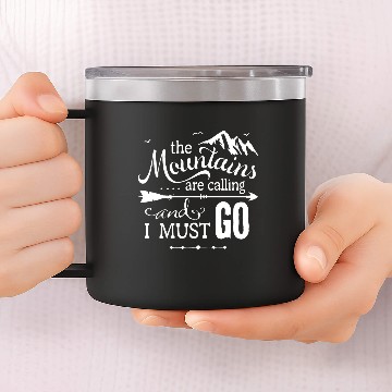 Discover The Mountains Are Calling 14oz Stainless Steel Tumblers