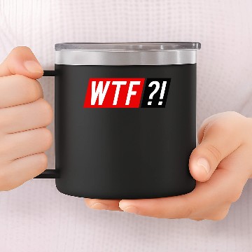 Discover WTF 14oz Stainless Steel Tumblers