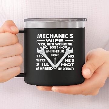 Discover mechanic, wife, job jobs work03 14oz Stainless Steel Tumblers
