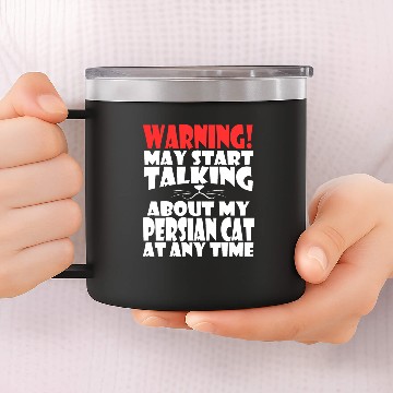 Discover Persian Cat 14oz Stainless Steel Tumblers Saying Warning! May Start Talking